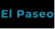 El Paseo